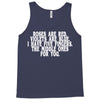 roses are red violets are blue i have five fingers the middle ones for Tank Top