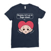 Mommy, Let's Go to Yoga Class! Ladies Fitted T-Shirt
