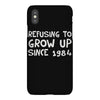 refusing to grow up since 1984 iPhoneX