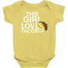 This Girl Loves Tacos Baby Bodysuit