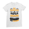 My Daughter Is Super Awesome Her Stepmom Ladies Fitted T-Shirt