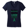 you can't scare or beat me i have been through liver cancer Women's V-Neck T-Shirt