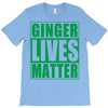 st patrick's day ginger lives matter T-Shirt