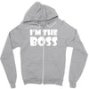 i'm the boss mens Zipper Hoodie