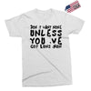 don't want none Exclusive T-shirt