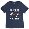 ya done messed up. V-Neck Tee