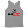 your mum Tank Top