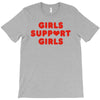 Girls Support Girls T-Shirt