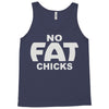 no fat chicks (2) Tank Top