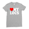love my locs Ladies Fitted T-Shirt