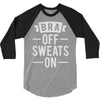 bra off sweats on 3/4 Sleeve Shirt