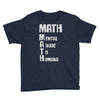 math mental abuse to humans Youth Tee