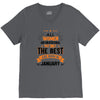 All Women Created Equal But The Best Born In January V-Neck Tee