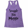 Snuggle this Muggle Racerback Tank