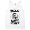 Back Of I Have A Crazy Auntie And I am not Afraid To Use Her Tank Top
