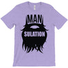 mansulation T-Shirt