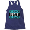 science not silence Racerback Tank