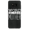 word to your mother (2) Samsung Galaxy S8