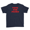 vote for pedro Youth Tee