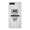 go to a place you have never been iPhone 7 Plus Case
