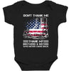 Veteran Don't Thank Me Thank My Brothers &amp; Sisters Who Never Came Back Baby Bodysuit