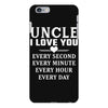 I Love You Uncle iPhone 6 Plus/6s Plus Case