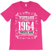 vintage made in 1964 perfectly aged a living legend T-Shirt