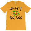 world's best sister with flowers T-Shirt