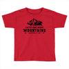 Faith Can Move Mountains Toddler T-shirt