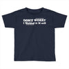 don't worry Toddler T-shirt