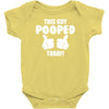 This Guy Pooped Today! Baby Onesie