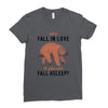 Why Fall In Love If You Can Fall Aslepp Ladies Fitted T-Shirt