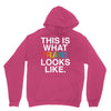 This Is What Trans Looks Like Unisex Hoodie