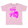 pig lover Toddler T-shirt