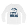 What Happens On The Boat...Stays On The Boat Long Sleeve Shirts