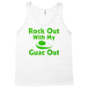 rock out with my guac out Tank Top