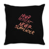 never retreat never surrender Throw Pillow