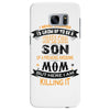 Super Cool Son Of A Freaking Awesome Mom Samsung Galaxy S7 Edge