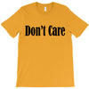 don't care T-Shirt