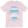The Best Poppy Was Born In June T-Shirt