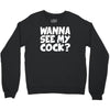 wanna see my Crewneck Sweatshirt