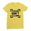 Please Don't Tag Me Ladies Fitted T-Shirt