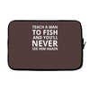 teach a man to fish Laptop sleeve