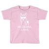 no drama llama Toddler T-shirt