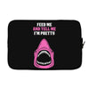 Feed Me and Tell Me I'm Pretty Baby Girl Laptop sleeve