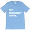sarcastic T-Shirt