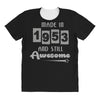 made in 1953 and still awesome All Over Women's T-shirt
