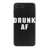 drunk af iPhone 7 Plus Case