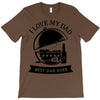 i love my dad T-Shirt