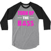turn up the bass 3/4 Sleeve Shirt